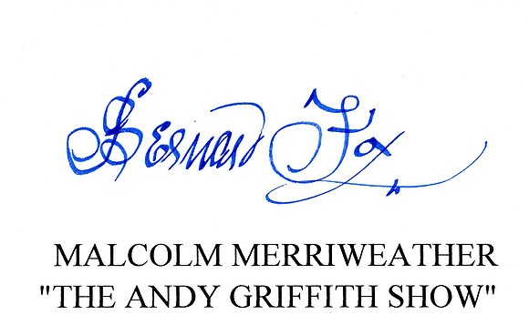 Autographed by Bernard Fox (Malcolm Merriweather)