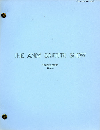 Cyrano Andy - #22 - 12/20/1960 - Original Andy Griffith Show Script