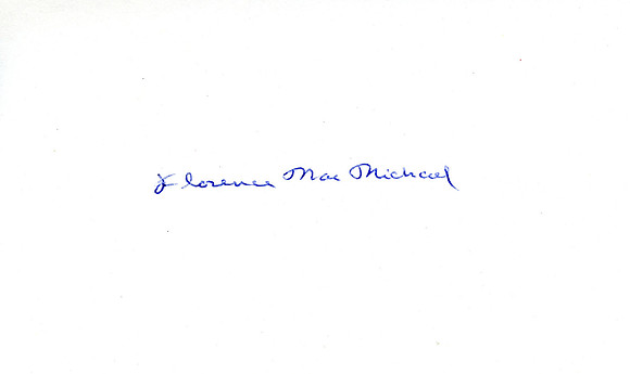 Autographed by Florence MacMichael (Hilda Mae)